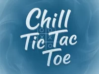 Chill Tic Tac Toe